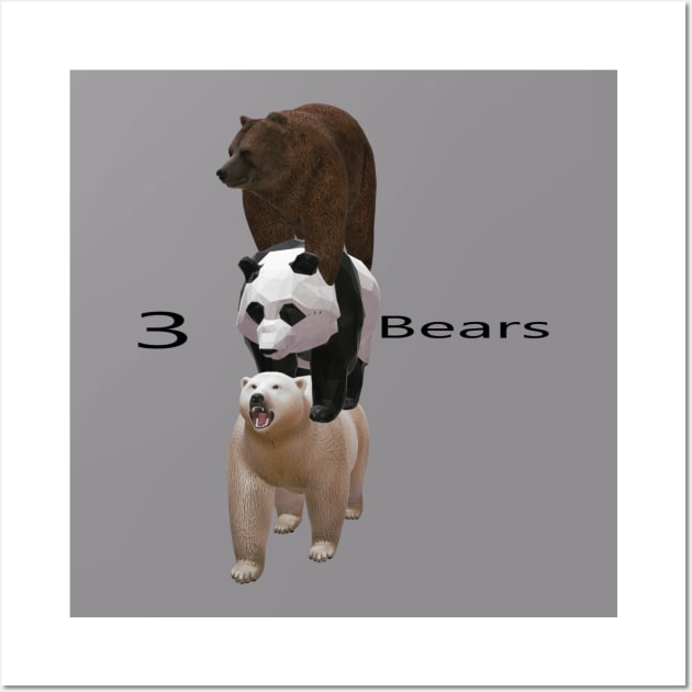 3 bears Wall Art by Uberhunt Un-unique designs